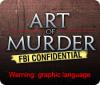 Скачать бесплатную флеш игру Art of Murder: FBI Confidential