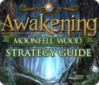 Скачать бесплатную флеш игру Awakening: Moonfell Wood Strategy Guide