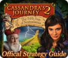 Скачать бесплатную флеш игру Cassandra's Journey 2: The Fifth Sun of Nostradamus Strategy Guide