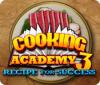 Скачать бесплатную флеш игру Cooking Academy 3: Recipe for Success