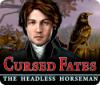 Скачать бесплатную флеш игру Cursed Fates: The Headless Horseman