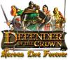 Скачать бесплатную флеш игру Defender of the Crown: Heroes Live Forever