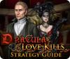 Скачать бесплатную флеш игру Dracula: Love Kills Strategy Guide