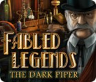 Скачать бесплатную флеш игру Fabled Legends: The Dark Piper