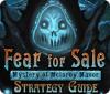 Скачать бесплатную флеш игру Fear For Sale: Mystery of McInroy Manor Strategy Guide