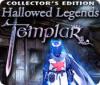 Скачать бесплатную флеш игру Hallowed Legends: Templar Collector's Edition