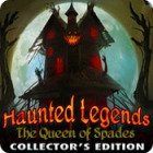 Скачать бесплатную флеш игру Haunted Legends: The Queen of Spades Collector's Edition