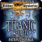 Скачать бесплатную флеш игру Hidden Mysteries: The Fateful Voyage - Titanic