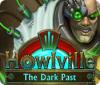 Скачать бесплатную флеш игру Howlville: The Dark Past