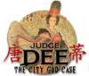 Скачать бесплатную флеш игру Judge Dee: The City God Case