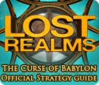 Скачать бесплатную флеш игру Lost Realms: The Curse of Babylon Strategy Guide