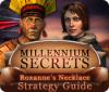 Скачать бесплатную флеш игру Millennium Secrets: Roxanne's Necklace Strategy Guide
