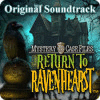 Скачать бесплатную флеш игру Mystery Case Files: Return to Ravenhearst Original Soundtrack