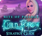 Скачать бесплатную флеш игру Rite of Passage: Child of the Forest Strategy Guide