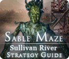 Скачать бесплатную флеш игру Sable Maze: Sullivan River Strategy Guide
