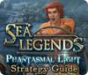 Скачать бесплатную флеш игру Sea Legends: Phantasmal Light Strategy Guide