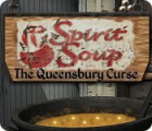 Скачать бесплатную флеш игру Spirit Soup: The Queensbury Curse