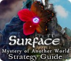 Скачать бесплатную флеш игру Surface: Mystery of Another World Strategy Guide