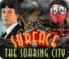 Скачать бесплатную флеш игру Surface: The Soaring City