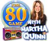 Скачать бесплатную флеш игру The 80's Game With Martha Quinn