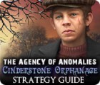 Скачать бесплатную флеш игру The Agency of Anomalies: Cinderstone Orphanage Strategy Guide