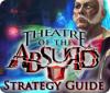 Скачать бесплатную флеш игру Theatre of the Absurd Strategy Guide