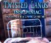 Скачать бесплатную флеш игру Twisted Lands: Insomniac Strategy Guide