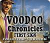 Скачать бесплатную флеш игру Voodoo Chronicles: The First Sign Collector's Edition