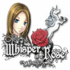 Скачать бесплатную флеш игру Whisper of a Rose