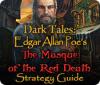 Скачать бесплатную флеш игру Dark Tales: Edgar Allan Poe's The Masque of the Red Death Strategy Guide