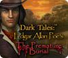 Скачать бесплатную флеш игру Dark Tales: Edgar Allan Poe's The Premature Burial