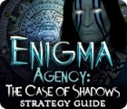Скачать бесплатную флеш игру Enigma Agency: The Case of Shadows Strategy Guide