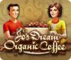 Скачать бесплатную флеш игру Jo's Dream: Organic Coffee