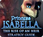 Скачать бесплатную флеш игру Princess Isabella: The Rise of an Heir Strategy Guide