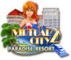 Скачать бесплатную флеш игру Virtual City 2: Paradise Resort