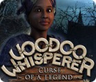 Скачать бесплатную флеш игру Voodoo Whisperer: Curse of a Legend